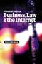 A Practical Guide to Business, Law, and the Internet