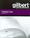Gilbert Law Summaries on Criminal Law, 18th
