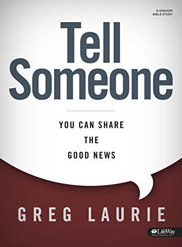 Tell Someone Leader Kit: You Can Share the Good News