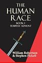 The Human Race: Tempest Advent (Volume 1)