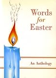 Words for Easter