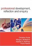 Professional Development, Reflection and Enquiry