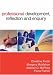 Professional Development, Reflection and Enquiry