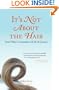 It's Not About the Hair: And Other Certainties of Life and Cancer