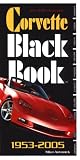 Corvette Black Book 1953-2005 (Corvette Black Book)