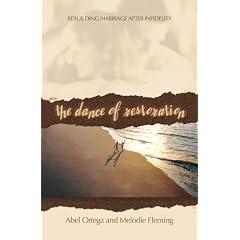 The Dance of Restoration: Rebuilding a Marriage after Infidelity