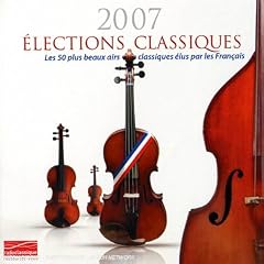 Elections Classiques 2007 (Coffret 4 CD)