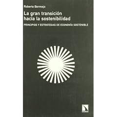 La gran transici�n hacia la sostenibilidad: Principios y estrategias de econom�a sostenible