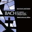 Bach : Erschallet, Ihr Lieder ! - 34 cantates