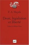 Droit, l�gislation et libert� : Une nouvelle formulation des principes lib�raux de justice et d'�conomie politique