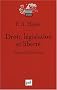 Droit, l�gislation et libert� : Une nouvelle formulation des principes lib�raux de justice et d'�conomie politique