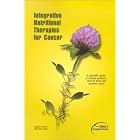 Integrative Nutritional Therapies in Cancer: Published by Facts and Comparisons... by  Nagi Kumar
