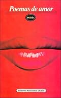 Poemas De Amor: Antologia (Coleccion Poesia)