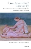 Lives across time/growing up : paths to emotional health and emotional illness from birth to 30 in 76 people