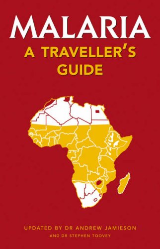 City Travel Guides Discounted  Books : Malaria: A Traveller's Guide