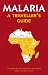 Malaria: A Traveller's Guide