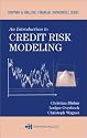 An Introduction to Credit Risk Modeling (Chapman & Hall/Crc Financial Mathematics Series)