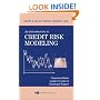 An Introduction to Credit Risk Modeling (Chapman & Hall/Crc Financial Mathematics Series)