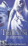 Lady of the Trillium (Mists of Avalon 3)