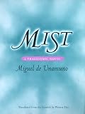 Mist: A TRAGICOMIC NOVEL