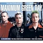 Click here to buy Maximum Green Day by Green Day .