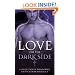 Love on the Dark Side (Black Lace): A Collection of Paranormal Erotica and Romance from Black Lace