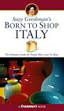 Italy (Frommer's Born to Shop)