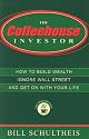 The Coffeehouse Investor: How to Build Wealth, Ignore Wall Street, and Get On With Your Life