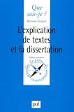L'Explication de textes et la Dissertation
