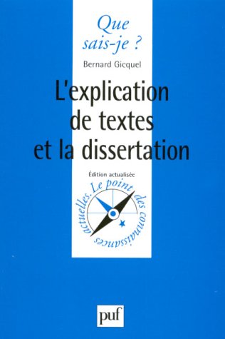 L'Explication de textes et la Dissertation