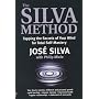 The Silva Method: Tapping the Secrets of Your Mind for Total Self-mastery