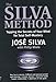 The Silva Method: Tapping the Secrets of Your Mind for Total Self-mastery