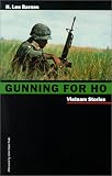 Gunning For Ho: Vietnam Stories (Western Literature Series)