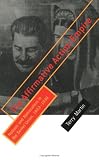 The Affirmative Action Empire: Nations and Nationalism in the Soviet Union, 1923-1939 (Wilder House Series in Politics, History, and Culture)