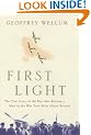 First Light: The True Story of the Boy who became a Man in the War-torn Skies above Britain