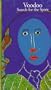 Voodoo: Search for the Spirit (Abrams Discoveries)