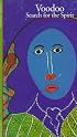 Discoveries: Voodoo: Search for the Spirit (Discoveries (Abrams))