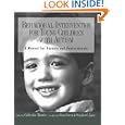 Behavioral Intervention for Young Children With Autism: A Manual... by  Catherine Maurice, Gina Green, and Stephen C. Luce
