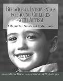 Behavioral Intervention For Young Children With Autism