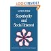 Superiority And Social Interest: A Collection Of Later Writings