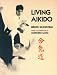 Search : Living Aikido: Form, Training, Essence