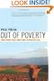 Out of Poverty: What Works When Traditional Approaches Fail (BK Currents Book)