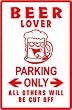 BEER LOVER PARKING alcohol joke NEW sign
