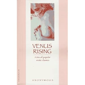Venus Rising (Victorian erotic classics)