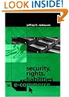 Security, Rights, & Liabilities in E-Commerce