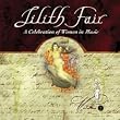 Lilith Fair - A Celebration of Women in Music -Volume 2
