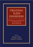 Treating Sleep Disorders: Principles and Practice of Behavioral Sleep Medicine