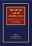 Treating Sleep Disorders: Principles and Practice of Behavioral Sleep Medicine