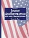 Books : Justice Administration: Police, Courts, and Corrections Management
