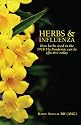 Herbs & Influenza: How Herbs Used in the 1918 Flu Pandemic Can Be Effective Today